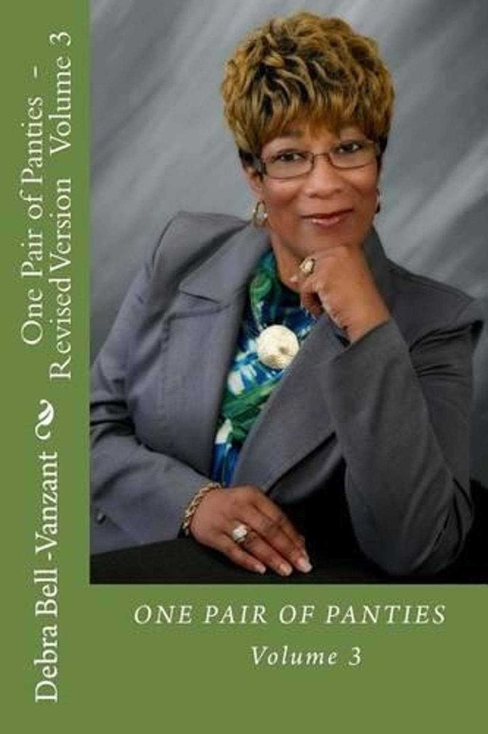 One Pair of Panties -Revised version Volume 3 by Debra Bell -Vanzant (English) P