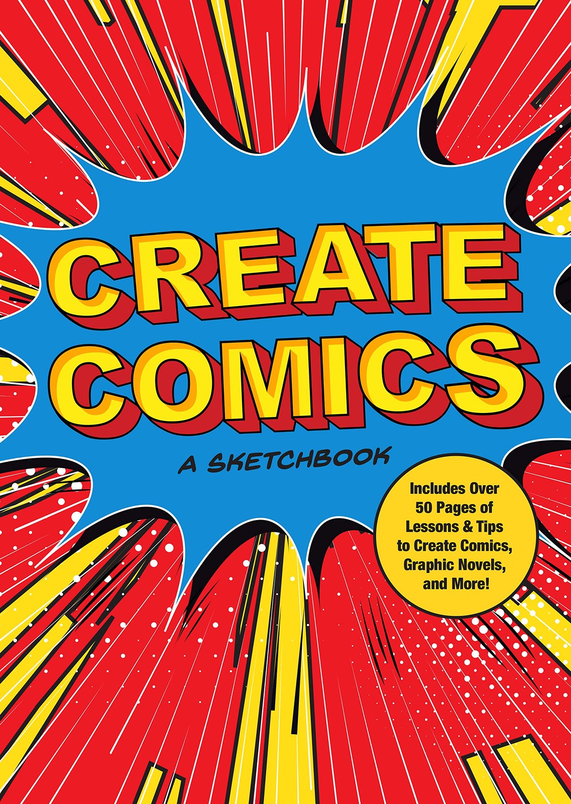 Create Comics: A Sketchbook: Includes Over 50 Pages of Lessons & Tips to Cre…