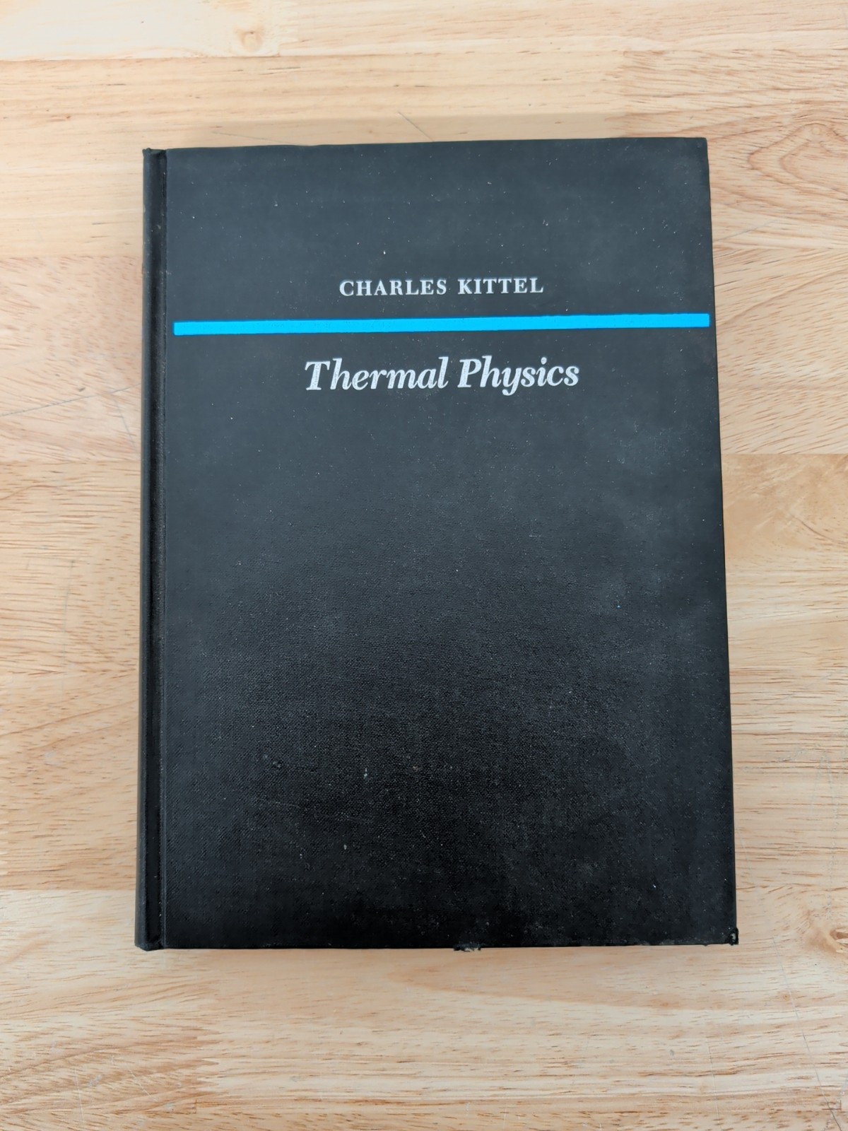 Thermal Physics Charles Kittel 1969 1st Edition 1st Printing John Wiley HC