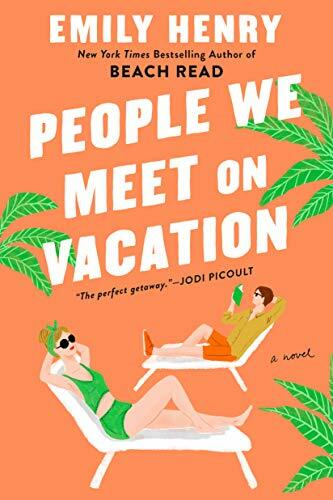 People We Meet on Vacation by Henry, Emily Book The Fast Free Shipping