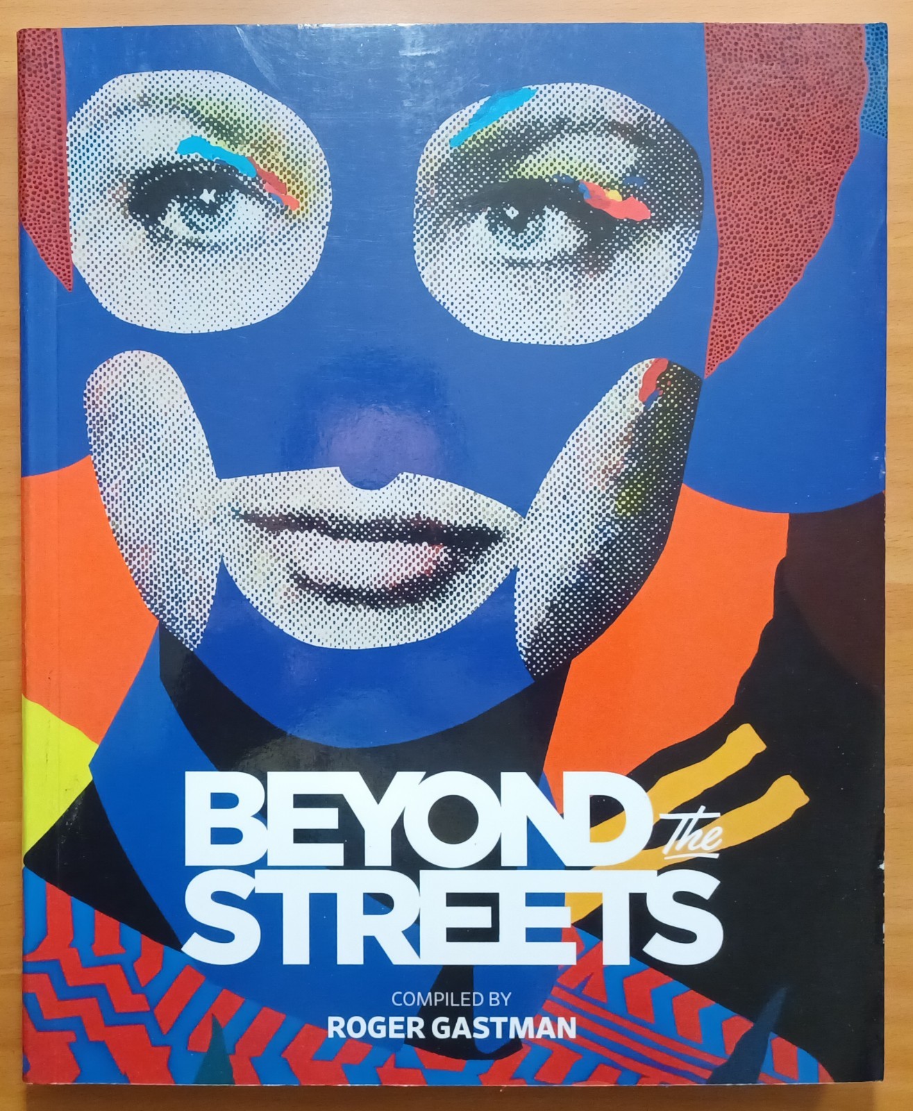 Beyond the Streets / SIGNED / Roger Gaston / NOT Personalized! / Street Art / PB