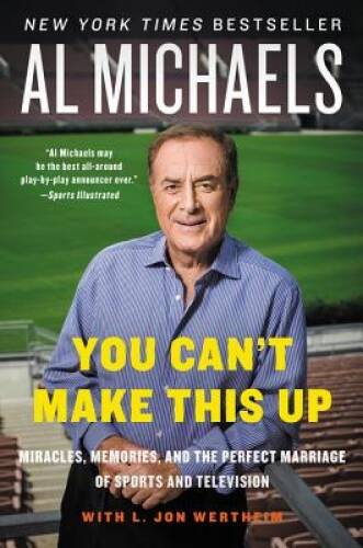You Can’t Make This Up: Miracles, Memories, and the Perfect Marriage – VERY GOOD