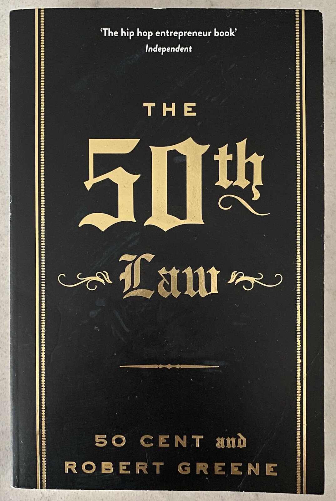 The 50th Law By 50 Cent And Robert Greene