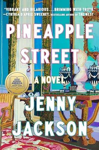 Pineapple Street: A GMA Book Club – Hardcover, by Jackson Jenny – Very Good s