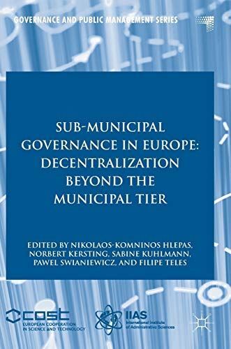 Sub-Municipal Governance in Europe: Decentralization Beyond the
