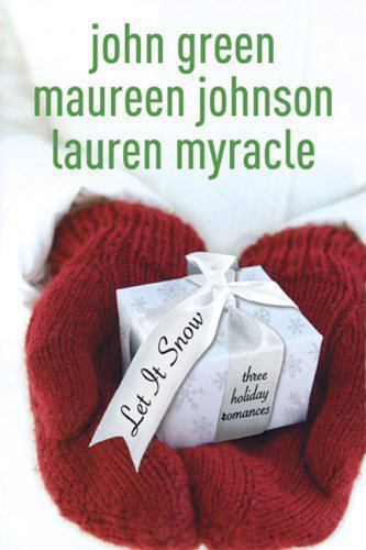 Let It Snow: Three Holiday Romances – 9780142412145, John Green, paperback, new