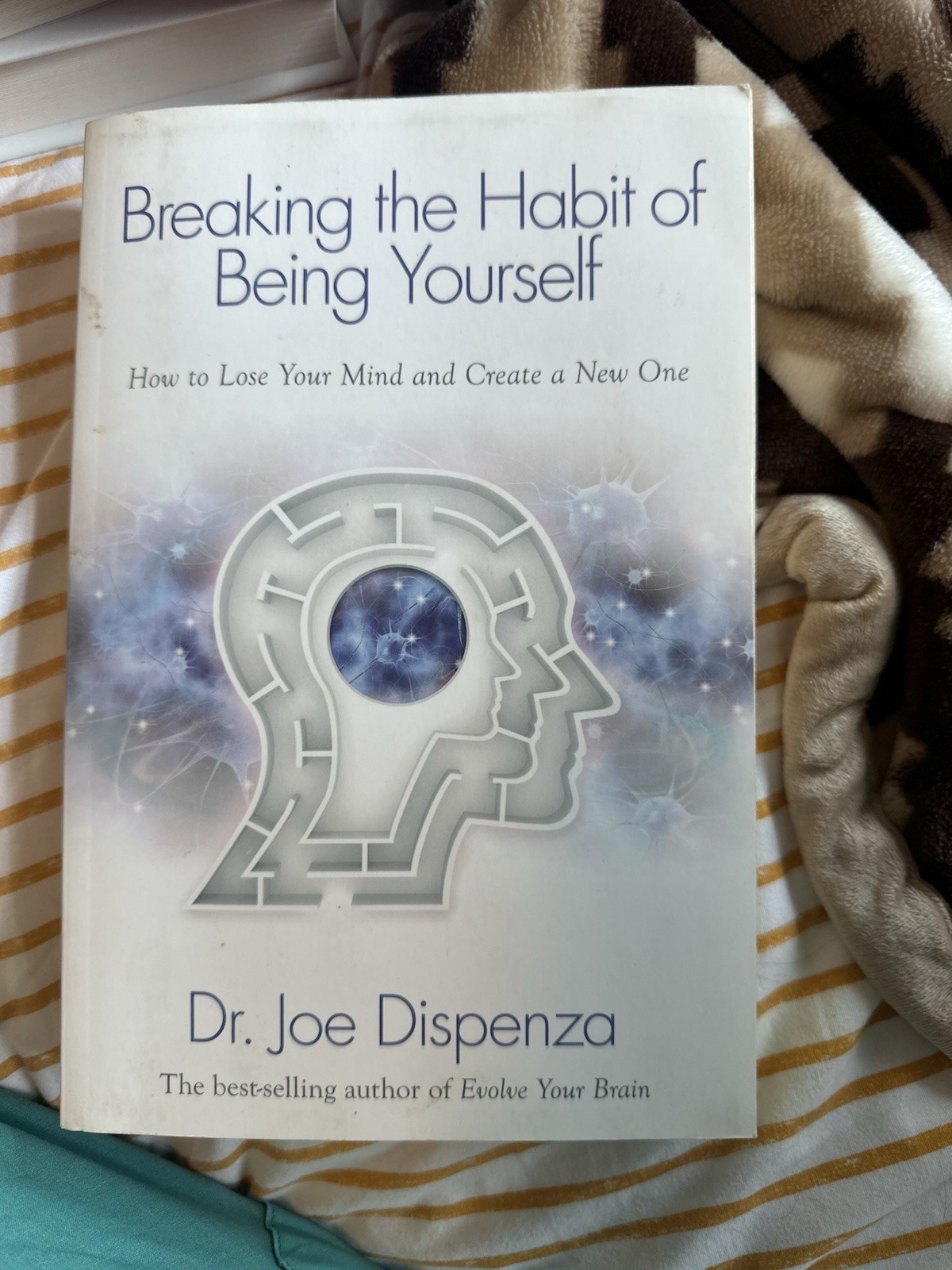Dr. Joe Dispenza Breaking the Habit of Being Yourself PB Self-Help Book