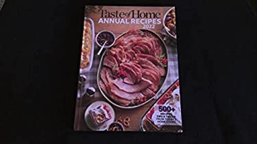 Taste of Home Annual Recipes 2022 Miscellaneous