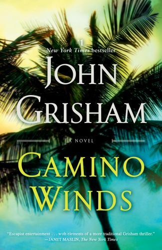 Camino Ser.: Camino Winds : A Novel by John Grisham (2021, Trade Paperback)