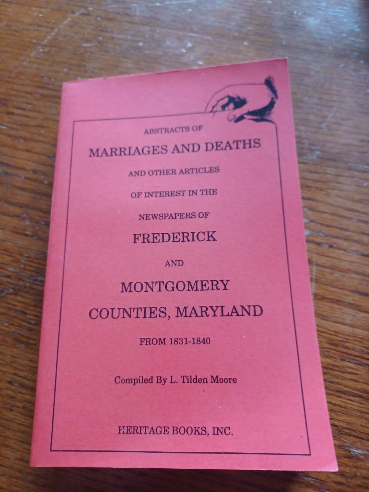 Abstracts of Marriages and Deaths … in the Newspapers of Frederick and Montgom