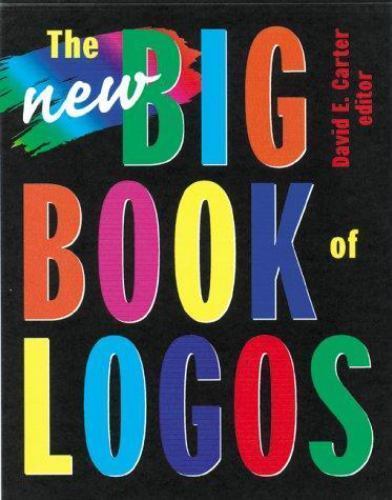 The New Big Book of Logos by David E. Carter