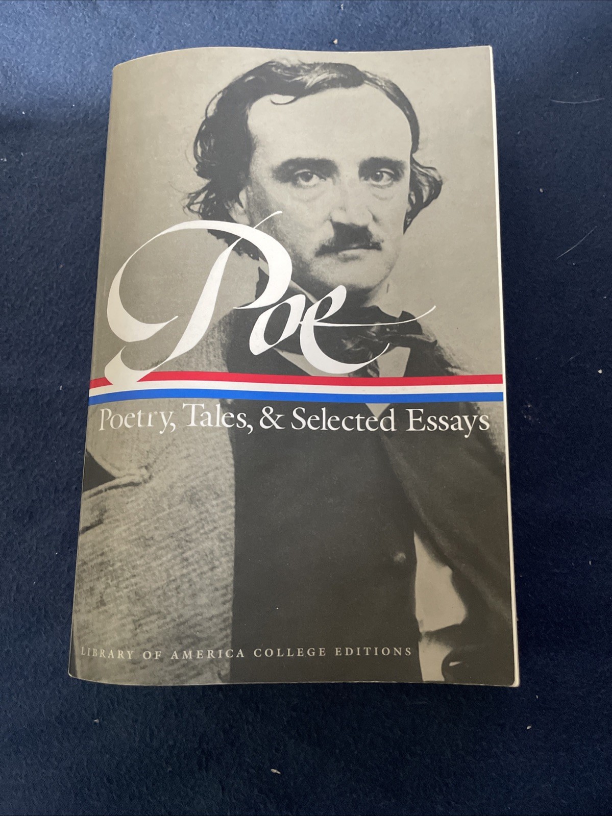 Edgar Allan Poe: Poetry, Tales, and Selected Essays (Library of America), Poe, E