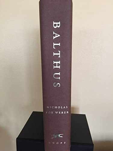 Balthus: A Biography – Hardcover, by Weber Nicholas Fox – Acceptable j
