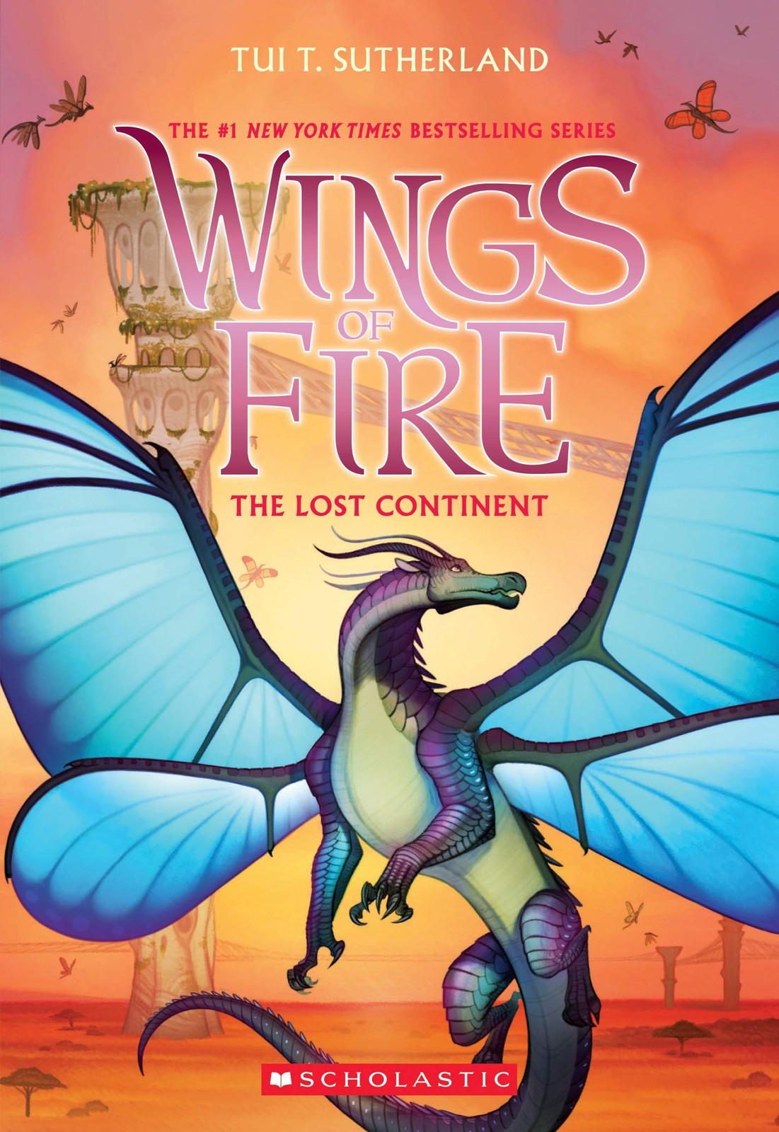 The Lost Continent (Wings of Fire #11) – paperback Sutherland, Tui T.