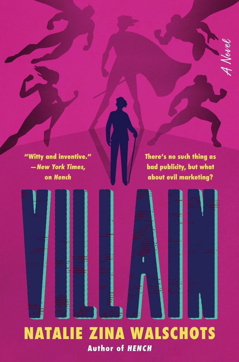 Villain: A Novel by Natalie Zina Walschots (English) Hardcover Book