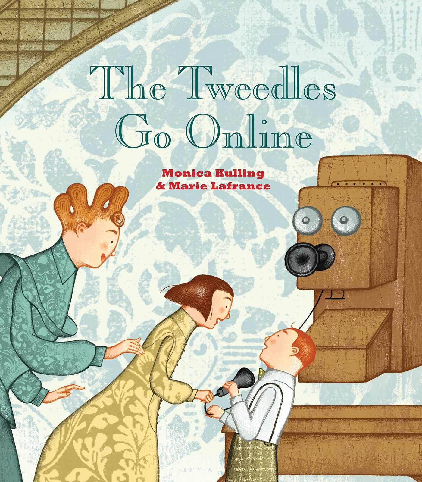 The Tweedles Go Online – hardcover Kulling, Monica|Lafrance, Marie