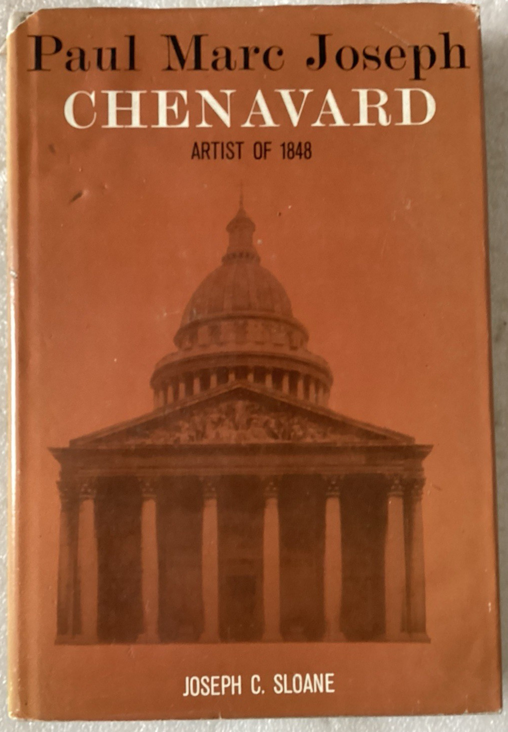 Paul Marc Joseph Chenavard: Artist Of 1848/Joseph C. Sloane/GOOD UNMARKED HC/DJ