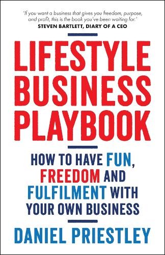 Daniel Priestley Lifestyle Business Playbook (Paperback)