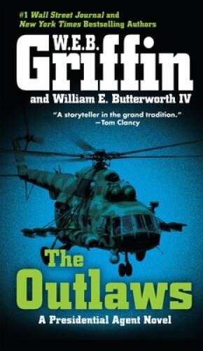 The Outlaws (Presidential Agent, Book 6) – Mass Market Paperback – GOOD