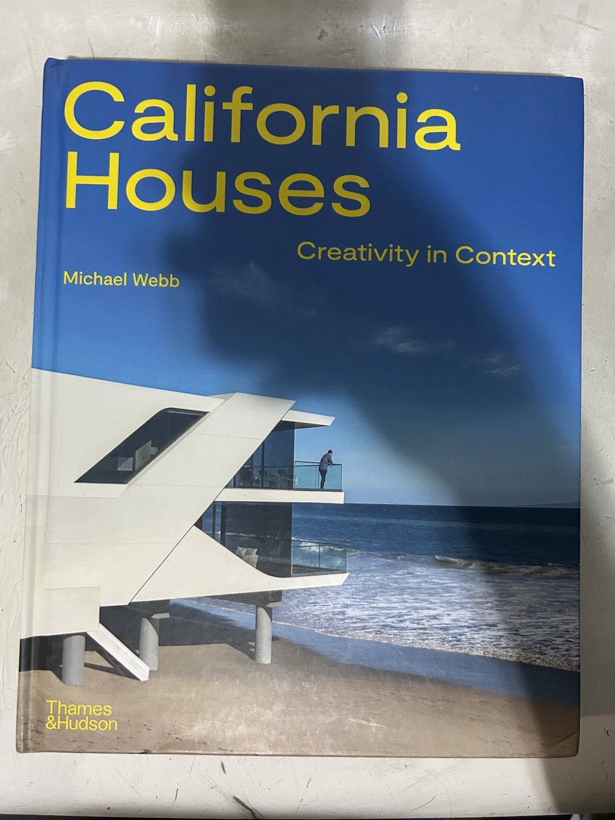 California Houses: Creativity in Context (Hardback) Michael Webb