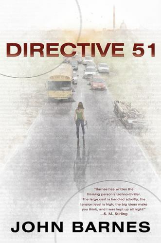 Directive 51 (A Novel of Daybreak) by John Barnes