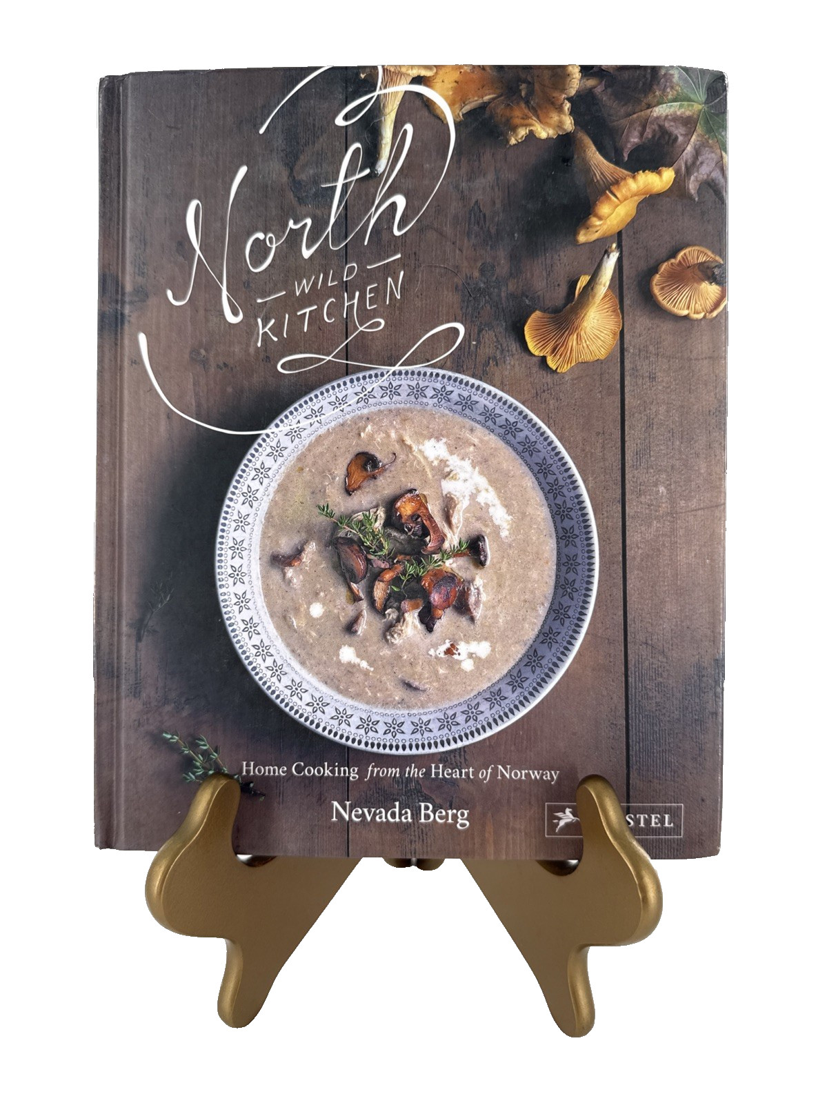 North Wild Kitchen : Home Cooking from the Heart of Norway, Hardcover by Berg…