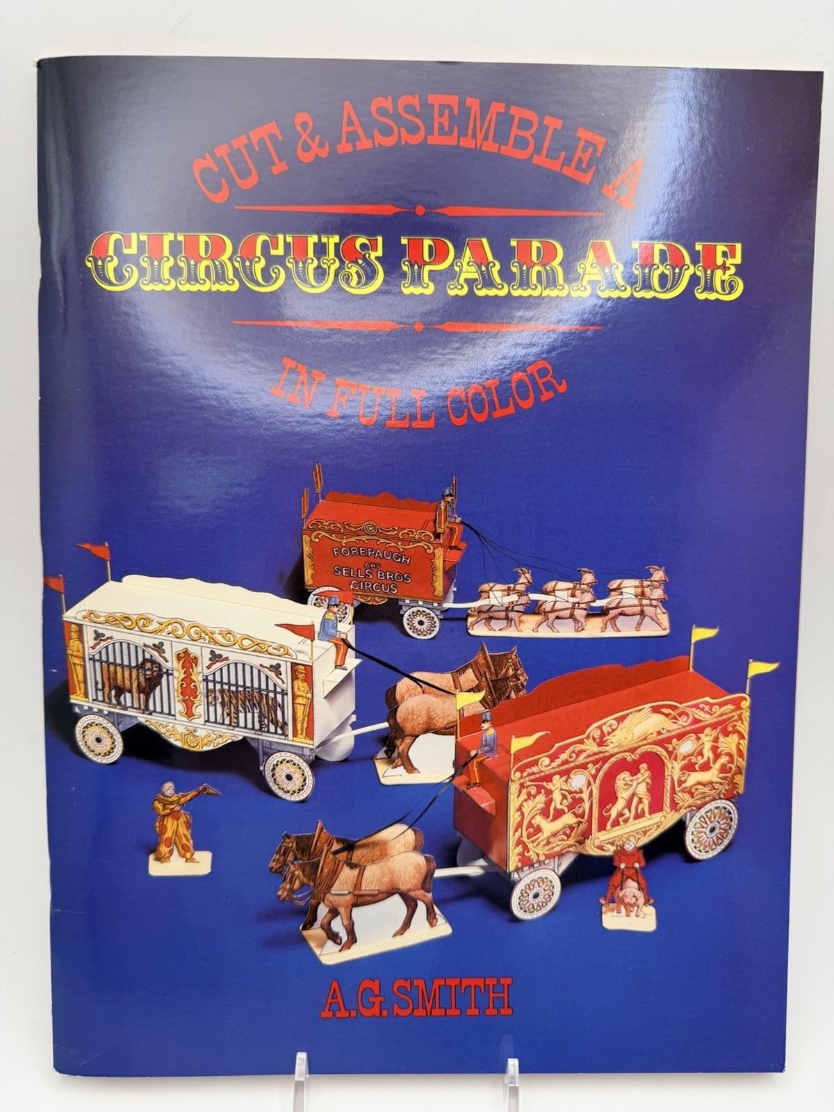 CUT AND ASSEMBLE VINTAGE CIRCUS PARADE FULL-COLOR By A. G. Smith BRAND NEW