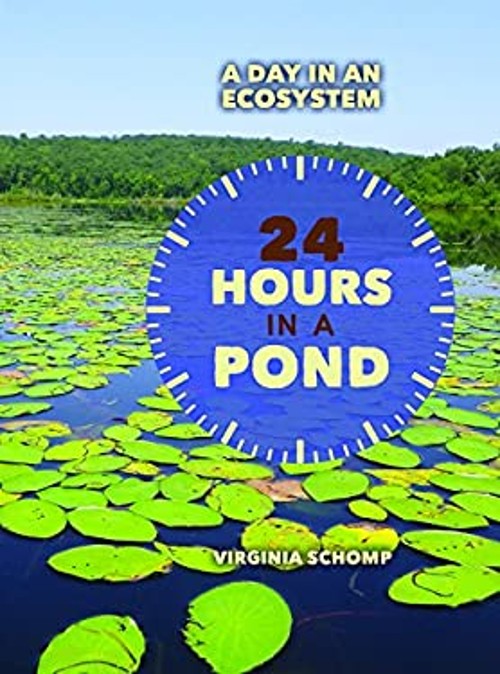 24 Hours in a Pond Hardcover Virginia Schomp