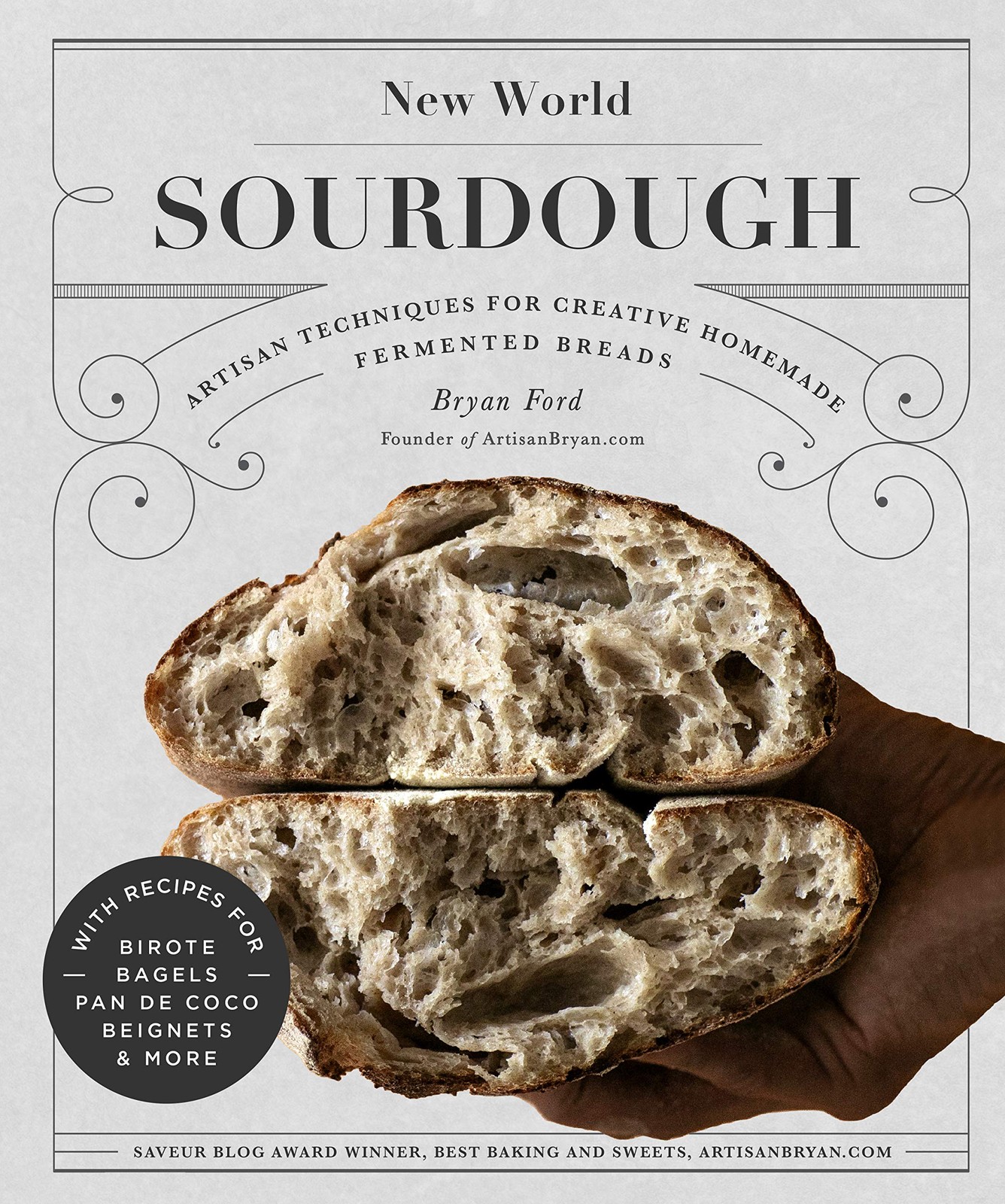 New World Sourdough: Artisan Techniques for Creative Homemade Fermented Brea…