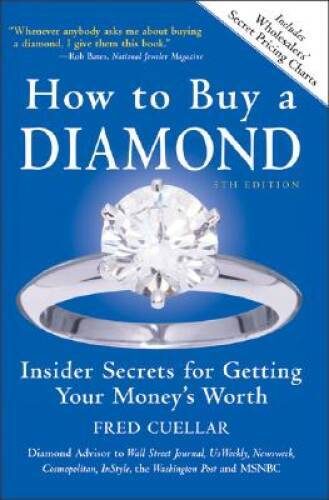 How to Buy a Diamond, 5E: Insider Secrets for Getting Your M – VERY GOOD