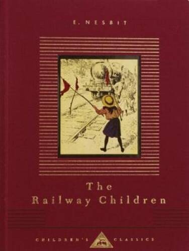 The Railway Children (Everymans Library Childrens Classics) – VERY GOOD