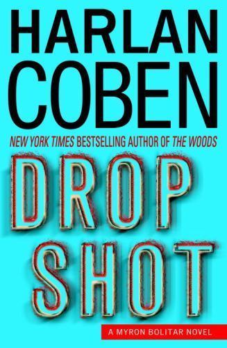 Drop Shot: A Myron Bolitar Novel, Coben, Harlan, Good Book
