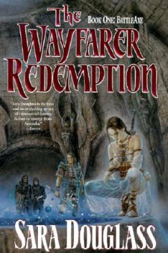 The Wayfarer Redemption, Book 1 – Hardcover By Douglass, Sara – GOOD