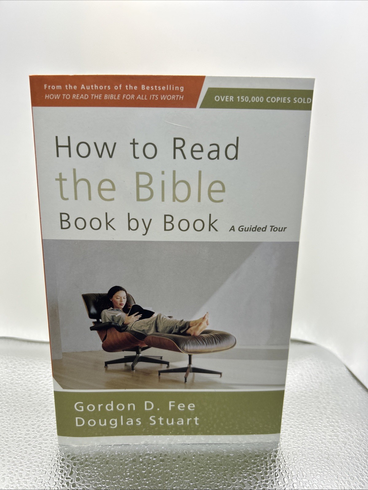 How to Read the Bible Book by Book A Guided Tour by Douglas Stuart, Gordon Fee