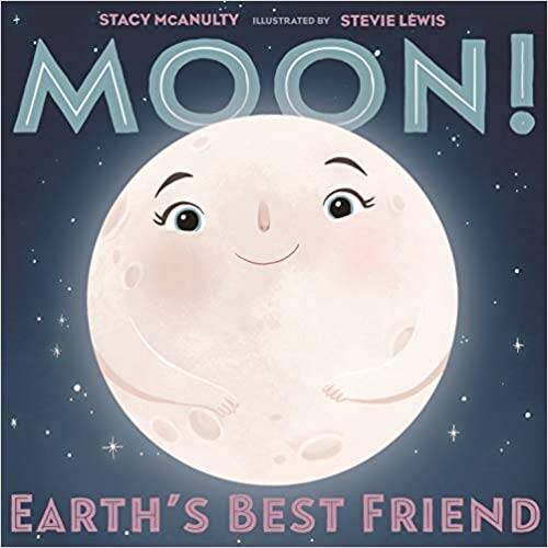 Moon Earths Best Friend – Paperback By Stacy McAnulty – ACCEPTABLE