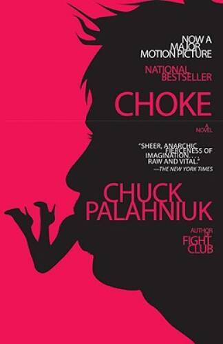 Choke – Paperback By Palahniuk, Chuck – GOOD
