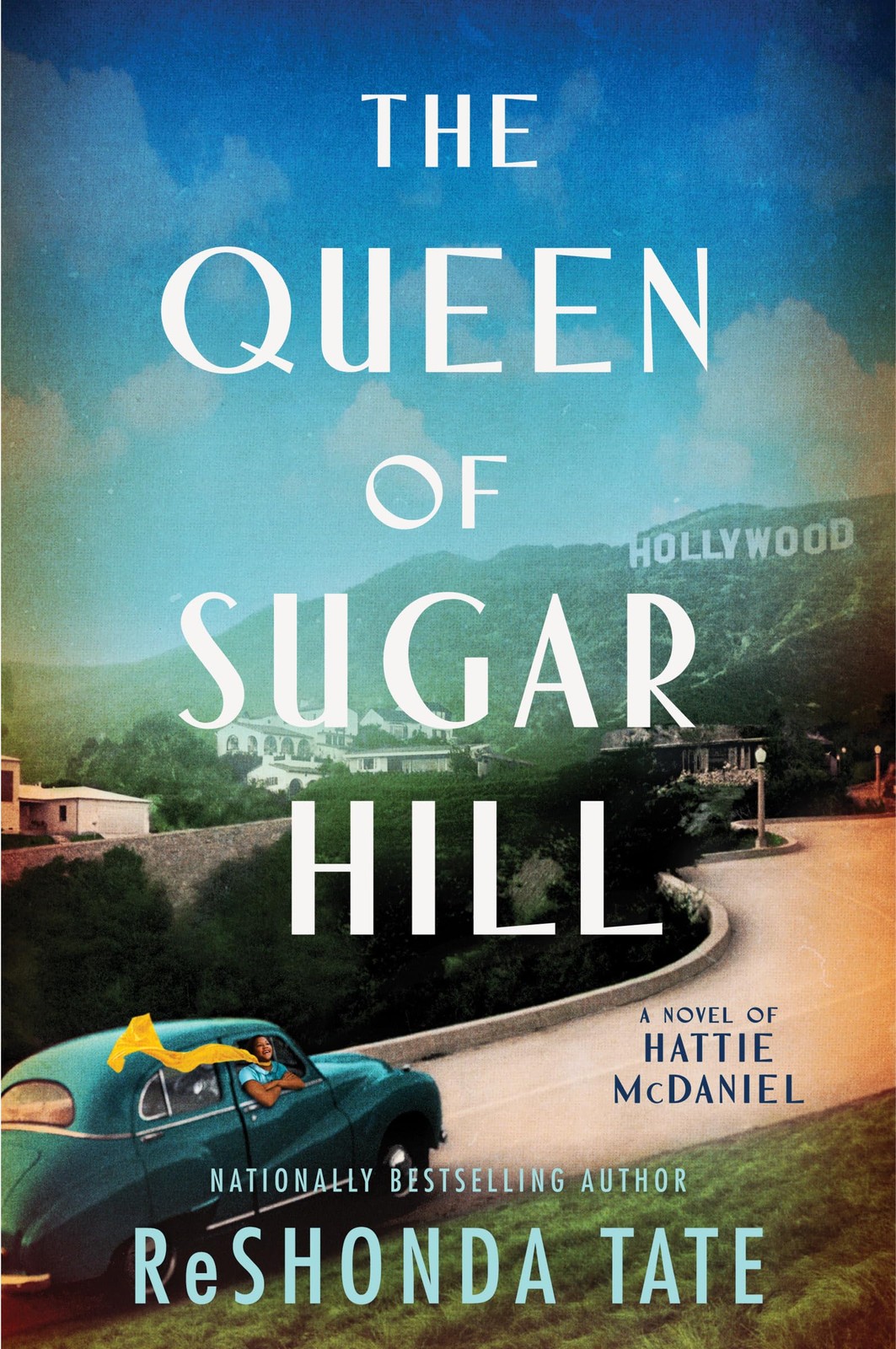 The Queen of Sugar Hill: A Novel of Hattie McDaniel – paperback Tate, ReShon…