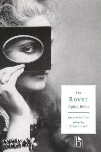 The Rover, 2nd Edition (Broadview Literary Texts) – Paperback – VERY GOOD