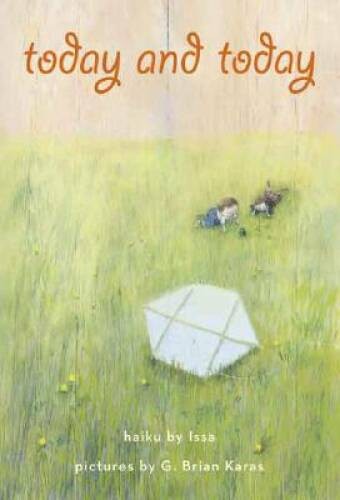 Today And Today – Hardcover By Kobayashi Issa – GOOD