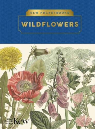 Kew Pocketbooks: Wildflowers – Hardcover By Ikin, Ed – GOOD