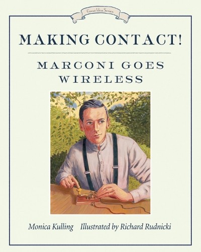 Monica Kulling Making Contact! (Paperback)