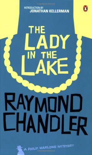 The Lady in the Lake By Raymond Chandler. 9780140108941