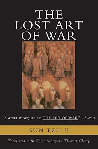 The Lost Art of War: Recently Discovered – Paperback, by Sun-Tzu – Very Good