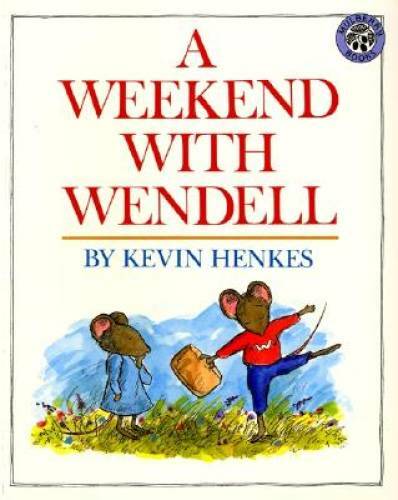 A Weekend with Wendell – Paperback By Henkes, Kevin – VERY GOOD