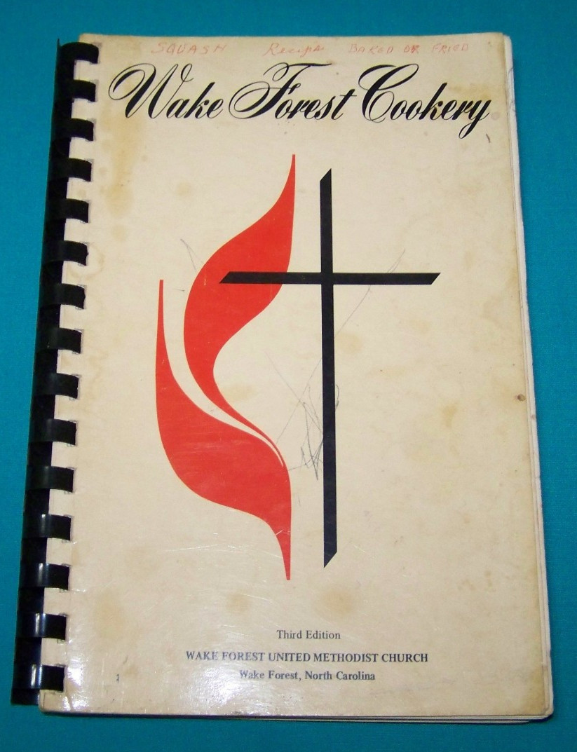 Wake Forest United Methodist Church Cookbook 1974 Wake Forest North Carolina