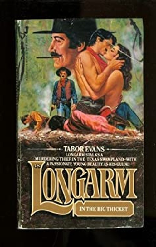 Longarm in the Big Thicket Mass Market Paperbound Tabor Evans