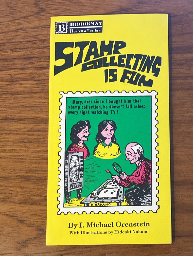 Stamp Collecting Is Fun By I. Michael Orenstein, paperback, 96 pages