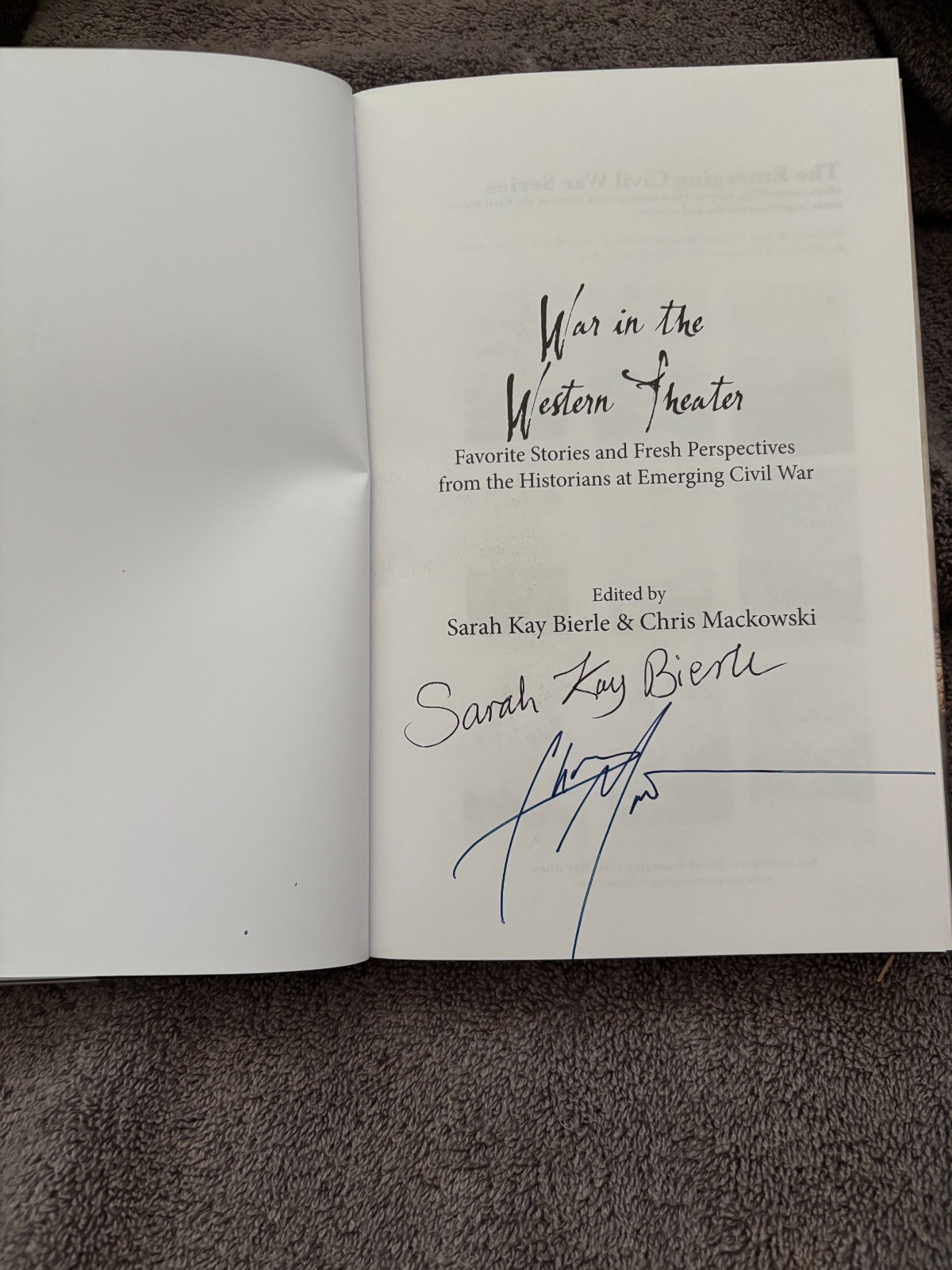War in the Western Theater : Favorite Stories and Fresh Perspectives -SIGNED