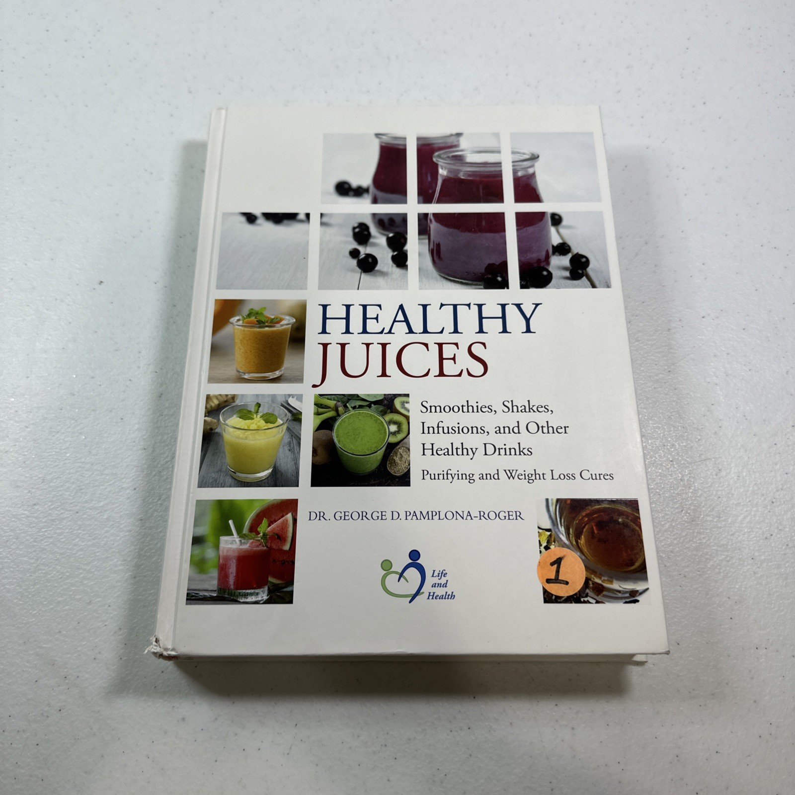 Healthy Juices, by Dr George Pamplona- Roger, HC, New in cellophane, Safeliz