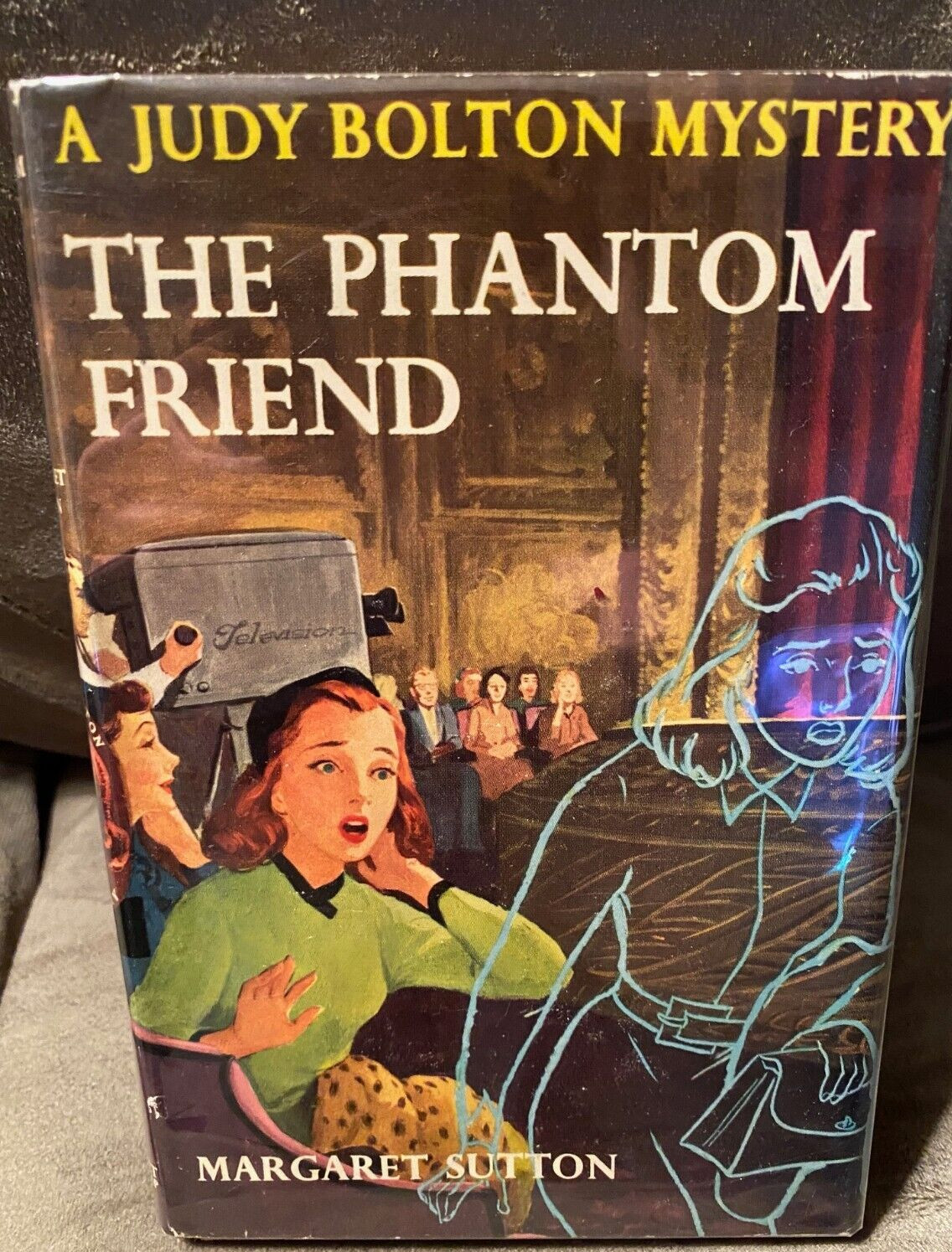 A JUDY BOLTON MYSTERY THE PHANTOM FRIEND 1959